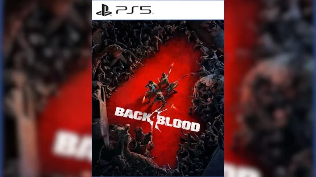 غلاف لعبة Back 4 Blood لجهاز بلايستيشن 5 يظهر فيه الشخصيات والأعداء